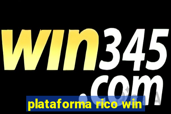 plataforma rico win